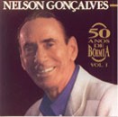 Nelson Gonçalves - 50 Anos De Boemia - Vol.I