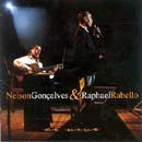 Nelson Gonalves e Raphael Rabello